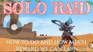 Utopia origin raid solo. how to do and how many medal and rewards we can earn?