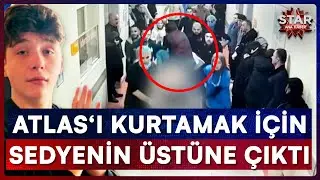 Doktor Kan Kaybını Durdurmak İçin Sedyenin Üstüne Çıktı! Atlas Yaşasın Diye Verilen Mücadele Anları