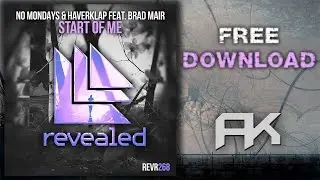 No Mondays & Haverklap feat. Brad Mair - Start Of Me