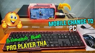 Mobile Change To Pc😱||Keyboard And Mouse Play Free Fire In Mobile👑||Tamil