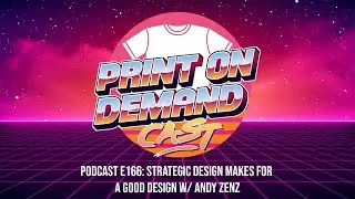 PODCast E166: Strategic Design Makes For A Good Design w/ Andy Zenz