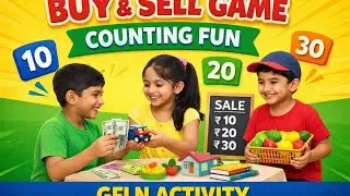 Learning Buy & Sell with Counting | Business Game for Kids | GFLN 