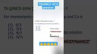 TSGENCO-2016 question-7 #thermodynamics #tsgenco #csirnet