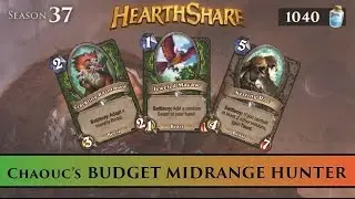 Chaouc's Budget Midrange Hunter (Deck Spotlight) | Dekkster