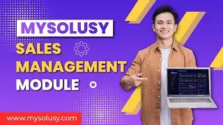 MySolusy Sales Management Module Overview | Streamline Your Sales Process Easily !