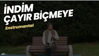İndim Çayır Biçmeye | Enstrumantal Cover 2022 @TurgutBayraktarBelgeselleri