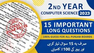 ICS Part-2 || Computer Science || Important 15 Long Questions | 100% Guess  2022 | Just 15 Questions