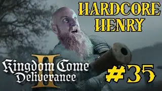 HARDCORE Kingdom Come Deliverance 2 FULL PLAYTHROUGH no 35