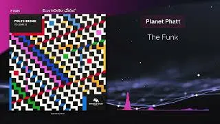 Planet Phatt - The Funk |[ Drum and Bass ]| 2025