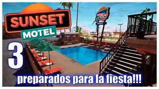 PISCINA LISTA PARA LA FIESTA!! 🤩💦| Sunset Motel #3| Gameplay Espa&ntilde;ol
