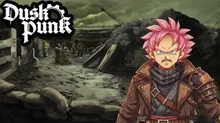 Первый взгляд на демо-версию Duskpunk &mdash; суровая стимпанк-RPG, в которую вам ОБЯЗАТЕЛЬНО нужно сыг...