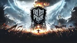 【Frostpunk】A New Home ► Achievements ★ My Turn to Speak ║#55║
