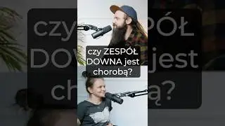Czy zesp&oacute;ł Downa jest chorobą @staszekfistaszek4845  #zespoldowna #podcast #genetyka