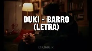 DUKI - Barro (Letra)