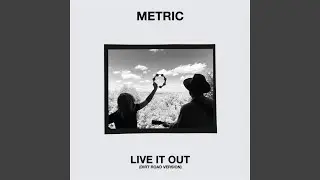 Live It Out (Dirt Road Version)