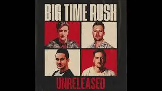15 - Big Time Rush - Blow Your Speakers (Demo)