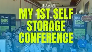 My 1st Self Storage Conference