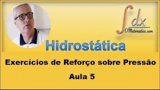Grings - Hidrost&aacute;tica - Aula 5 - Exerc&iacute;cios de refor&ccedil;o sobre  Press&atilde;o