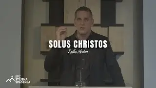 Solus Christos - Samo Krist - Ratko Medan