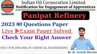 Panipat Refinery Questions Paper 2023 || IOCL apprentice question papers || Live Paper Solved ||