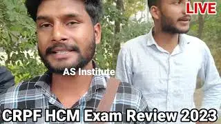 CRPF HCM & ASI STENO Exam Analysis 22 February 1st SHIFT |  CRPF HCM EXAM TODAY ANALYSIS
