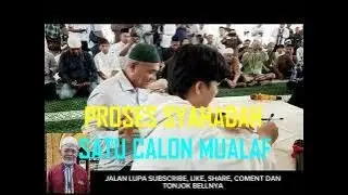 PROSES SYAHADAH 1 CALON MUALAF DIMUALAFKAN UST. IMAM FADLAN DIMASJID RAYA MUJAHIDIN PONTIANAK KALBAR