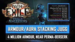 [POE 3.22] Armour/Aura Stacking Juggernaut: Build Overview