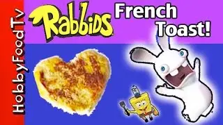 HobbyFood: Rabbids Griddle French Toast! Special Ingredient + SpongeBob Flips Breakfast HobbyFoodTV