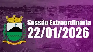 Sess&atilde;o Extraordin&aacute;ria - 22/01/2026 - C&acirc;mara Municipal de Ribeir&atilde;o Bonito/SP