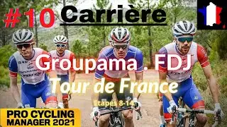 PCM 2021 - Carri&egrave;re FDJ - #10 Tour de France (&eacute;tapes 8 &agrave; 14) - Tout est possible !