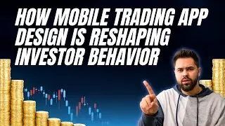 How Mobile Trading App Design Is Reshaping Investor Behavior | Modern UX Innovation in Finance