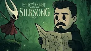 HOLLOW KNIGHT SILKSONG - Teil 2: KARTENLESEN F&Uuml;R NOOBS