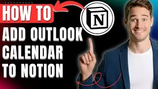 How to Add Outlook Calendar to Notion, Link & Insert Microsoft Calendar Easily 2025