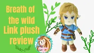 Breath of the wild Link plush/Review