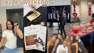 Weekend In Dallas ᥫ᭡| boss up brunch , galentines party , networking event + more ! 