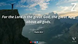 Psalm 95:3 | Zabel Ministries | Bible verse of the day | Message and Prayer #god #jesus #holyspirit