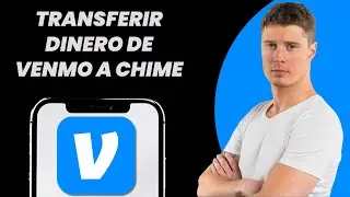 C&oacute;mo transferir dinero de Venmo a Chime (&iexcl;F&Aacute;CIL!)