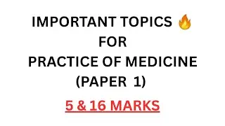 Exam based important questions | Practice of medicine (PAPER 1) | 5&16 Marks