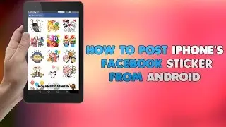 How to post iPhone's Facebook sticker from Android (Without Root)