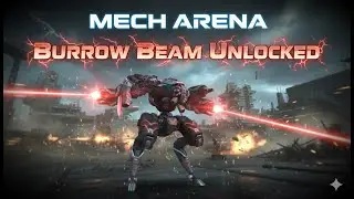 Burrow Beams Unlocked Unlocked | Mech Arena Active Promo Codes Feb 2026 (Check Description)