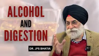 ALCOHOL and DIGESTION #drjpsbhatia #alcoholtreatmentcenter #alcoholawareness #alcoholismtreatment