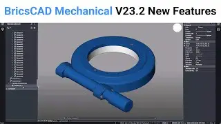 BricsCAD Mechanical V23.2 New Features