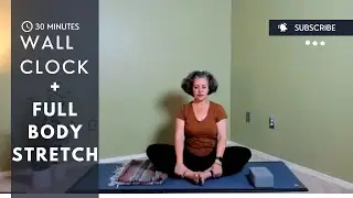 Wall Clock- Slow All Over Stretch / Practice with Samantha