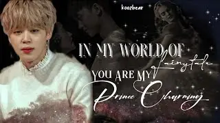 ||Jimin Oneshot|| In My World Of Fairytale You Are My Prince Charming(A childish girl got kidnapped)