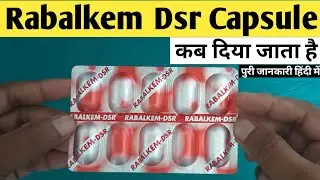 Rabalkem Dsr Capsule | Rabalkem Dsr Capsule Uses in Hindi | Rabeprazole & Domperidone Sr Capsule