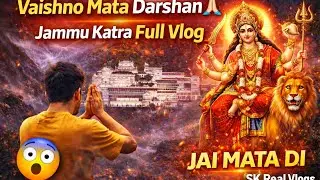 Jai Mata Di 🙏 | Vaishno Devi Mandir Katra Vlog #jammu #vaishnodevi #bhairav #ardhkwari 