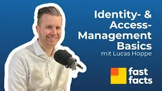 Fast Facts: Identity- und Accessmanagement &ndash; Was steckt hinter IAM?