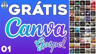 Canva Gospel - Pack GR&Aacute;TIS