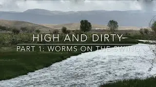 Spring fly fishing in southern Utah | High and Dirty part 1 CSFF Vlog