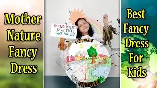 Best fancy dress for environment day| Mother Nature| kids fancy dress | Promita's Creativity